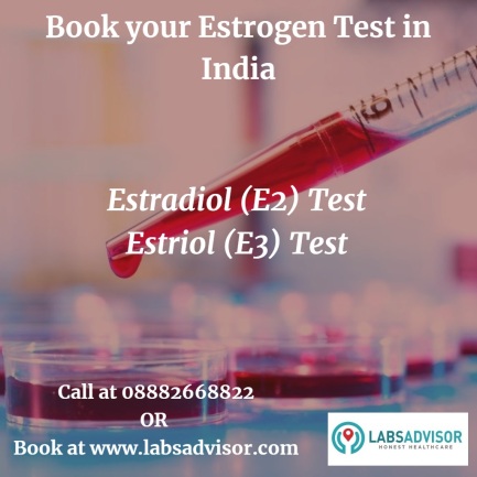 Book your Estrogen (E2& E3) Test in India
